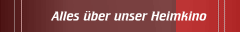 Alles über unser Heimkino
